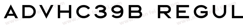 AdvHC39b Regular字体转换